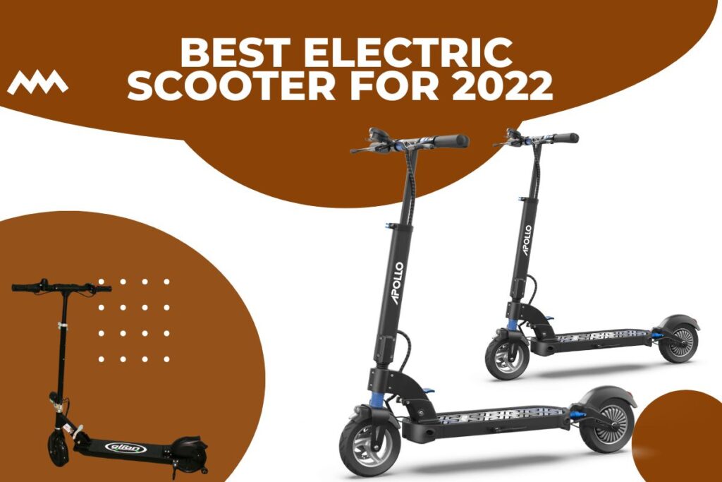 Best Electric Scooter for 2022